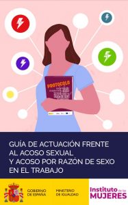 Lee más sobre el artículo GUÍA DE ACTUACION FRENTE AL ACOSO SEXUAL Y ACOSO POR RAZÓN DE SEXO EN EL TRABAJO